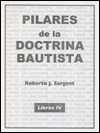 Pilares de la Doctrina Bautista (Libros IV)